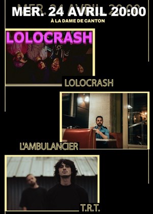 Affiche de LoloCrash X L'Ambulancier x T.R.T.