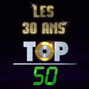 Affiche de Les 30 ans du Top 50