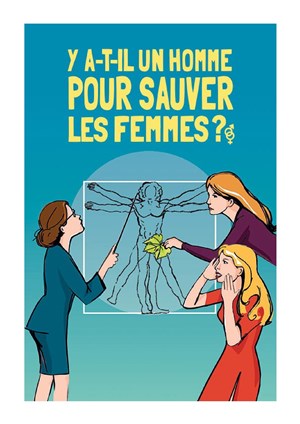 Affiche de Y a-t-il un homme pour sauver les femmes ?