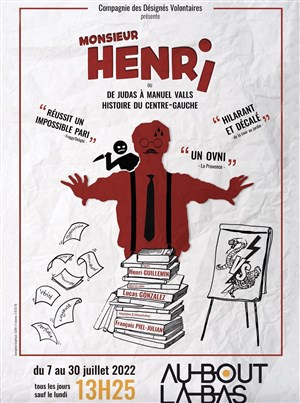 Affiche de Monsieur Henri ou De Judas à Manuel Valls, histoire(s) du centre-gauche