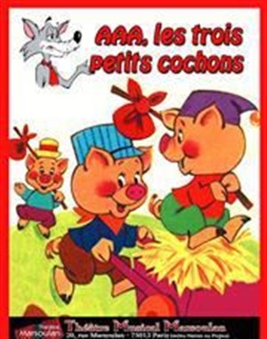 Affiche de Aaa, Les trois Petits cochons