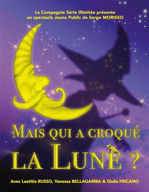 Affiche de Mais qui a croqué la lune ?