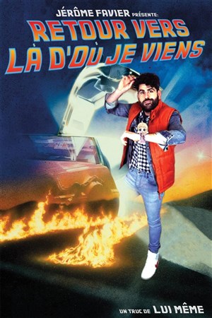 Affiche de Jérôme favier dans retour vers là d'où je viens