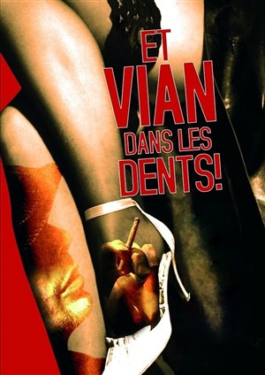 Affiche de Et Vian dans les dents