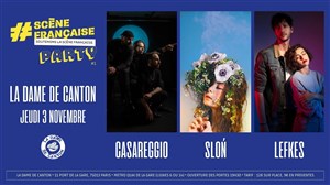 Affiche de Scène française party #1 : Casareggio, SLON, Lefkes