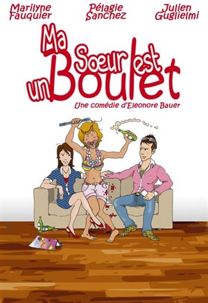 Affiche de Ma soeur est un boulet