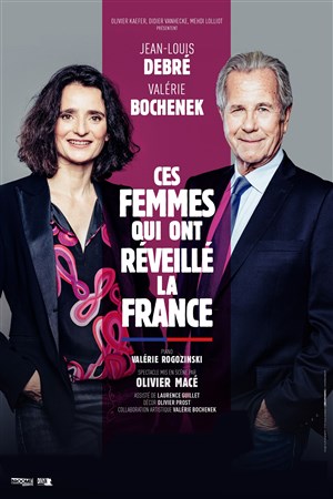 Affiche de Ces Femmes qui ont réveillé la France | avec Jean-Louis Debré et Valérie Bochenek