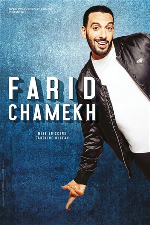 Affiche de Farid Chamekh