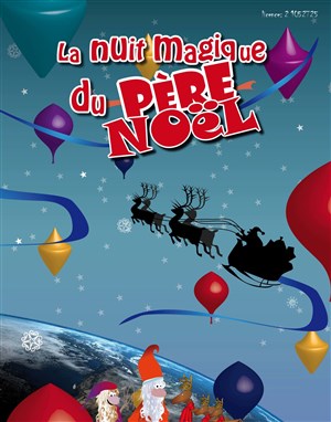 Affiche de La nuit magique du Père Noël