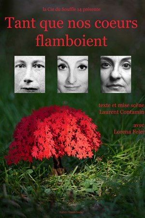 Affiche de Tant que nos coeurs flamboient