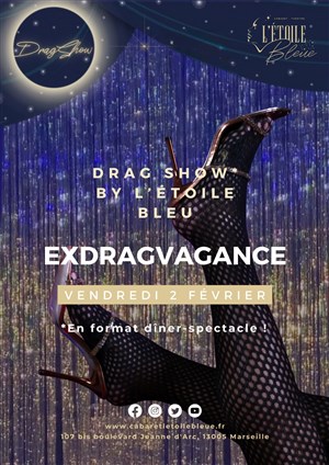 Affiche de Drag-Show by l'étoile Bleue - Exdragvagance