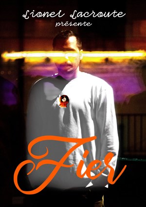 Affiche de Lionel Lacroute dans Fier