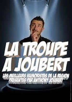 Affiche de La Troupe à Joubert
