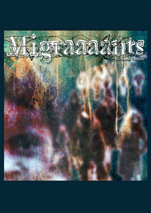 Affiche de Migraaaants