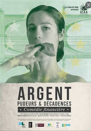 Affiche de Argent, pudeurs et décadences