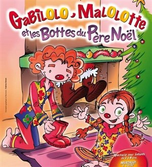 Affiche de Gabilolo, Malolotte et les Bottes du Père Noël