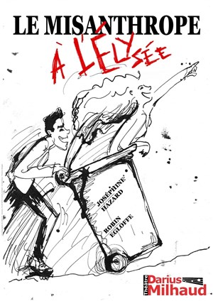 Affiche de Le Misanthrope à l'Elysée