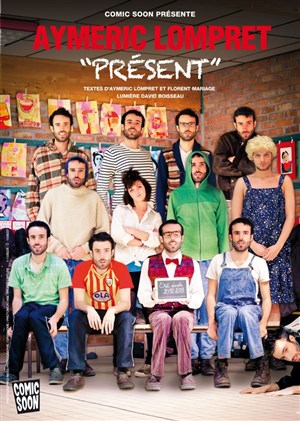 Affiche de Aymeric Lompret dans Présent