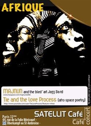 Affiche de Tie & the love Process live band – Majnun & le bled'art jazz band