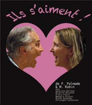 Affiche de Ils s'aiment - suivi de - Un mot pour un autre