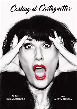 Affiche de Laëtitia Sleska dans Pourquoi pas moi ! Casting et castagnettes