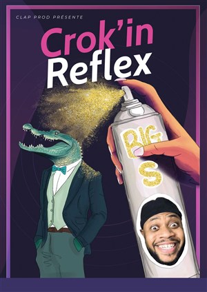 Affiche de Big S dans Crok'in Reflex