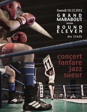 Affiche de Fanfare Grand Marabout + Round Eleven