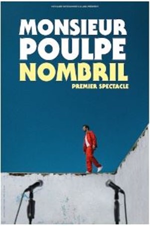 Affiche de Monsieur Poulpe dans Nombril