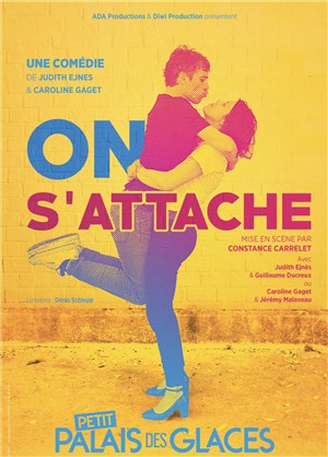 Affiche de On s'attache