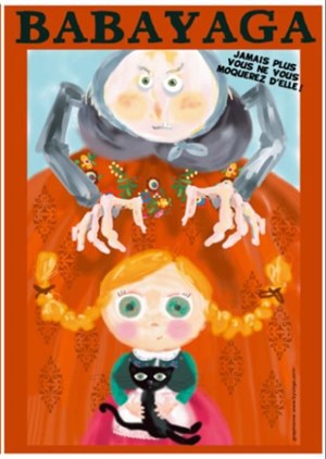 Affiche de Babayaga, jamais plus vous ne vous moquerez d'elle !