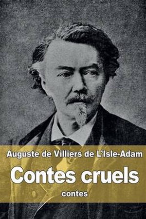 Affiche de Contes cruels de Villiers de L'Isle-Adam