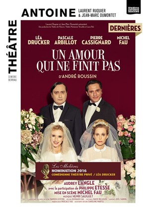 Affiche de Un amour qui ne finit pas | avec Léa Drucker et Michel Fau