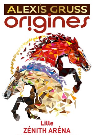 Affiche de Compagnie Alexis Gruss dans Origines | Lille