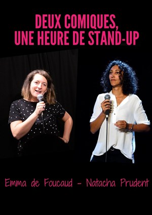 Affiche de Emma de Foucaud et Natacha Prudent dans Deux comiques, une heure de stand-up