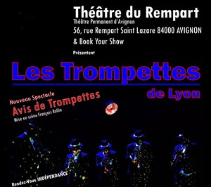 Affiche de Les Trompettes de Lyon : Avis de trompettes