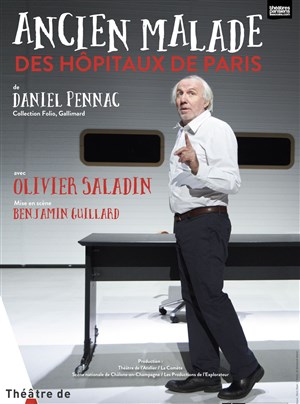 Affiche de Olivier Saladin dans Ancien malade des hôpitaux de Paris