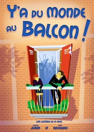 Affiche de Y'a du monde au balcon !