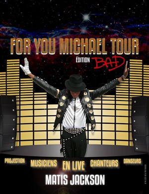 Affiche de For You Michael Tour - Edition Bad