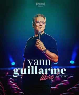Affiche de Yann Guillarme dans Libre !