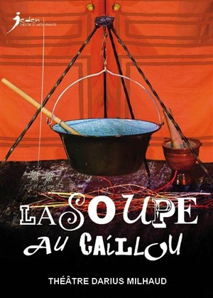 Affiche de La Soupe au Caillou