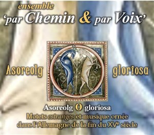 Affiche de Motets & Glorias du Moyen Age