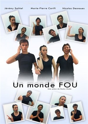 Affiche de Un monde fou