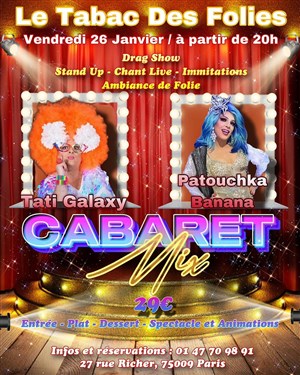 Affiche de Cabaret Mix : Les Vendredis de Tati Galaxy