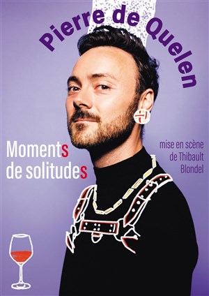 Affiche de Pierre de Quelen dans Moments de solitudes