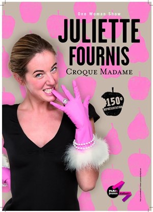 Affiche de Juliette Fournis dans Croque madame