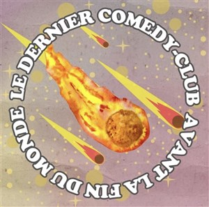 Affiche de Le Dernier Comedy Club Avant La Fin Du Monde
