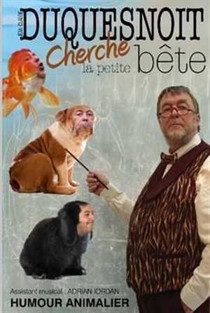 Affiche de Duquesnoit cherche la petite Bête