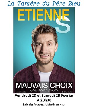 Affiche de Etienne S dans Mauvais choix