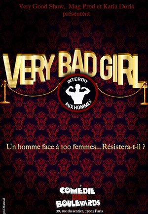 Affiche de Very Bad Girl 1 Homme face à 100 Femmes