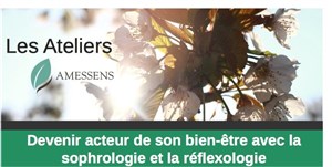 Affiche de Devenir acteur de son bien-être avec la sophrologie et la réflexologie